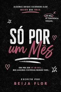 Livro Só por um mês (Nada Sob Controle Livro 1)