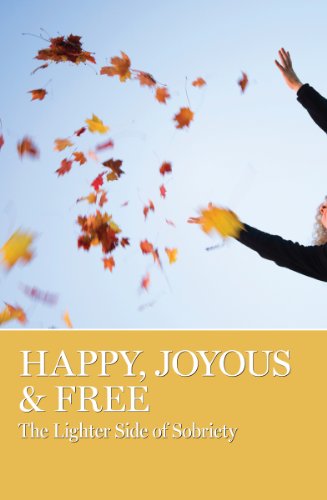 Happy, Joyous and Free 1938413113 Book Cover