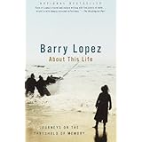 About This Life: Journeys on the Threshold of Memory