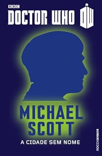Livro Doctor Who: A Cidade Sem Nome - O segundo Doutor