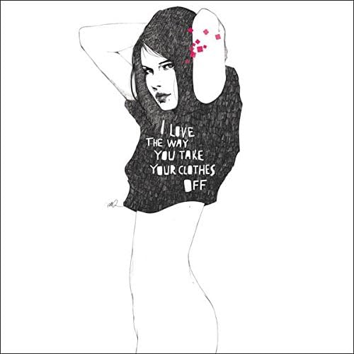 I Love the Way You Take Your Clothes Off (Condo Size)