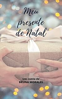 Livro Meu presente de Natal: Um conto de Bruna Morales