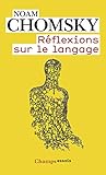 Reflexions Sur Le Langage (French Edition) by 