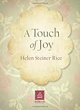 A Touch of Joy (Helen Steiner Rice Collection) by Helen Steiner Rice