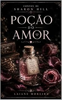 Livro Poção do Amor: Contos de Sharon Hill