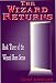 The Wizard Returns: Book Three of the Wizard Born Series