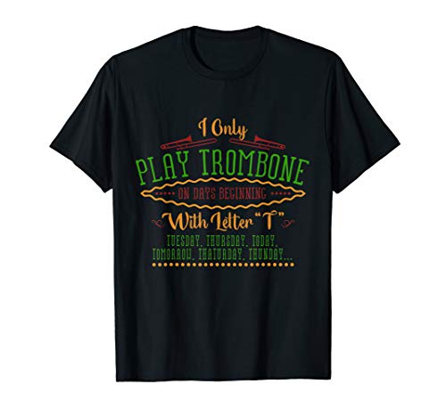 Funny Trombone Band Player Accessories Gift Men Women Kids T-Shirt