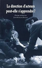 La  direction d'acteurs peut-elle s'apprendre ?