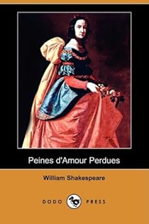 Peines D Amour Perdues William Shakespeare Babelio Peines D Amour Perdues William Shakespeare Babelio