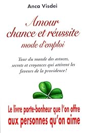 Amour, chance et réussite