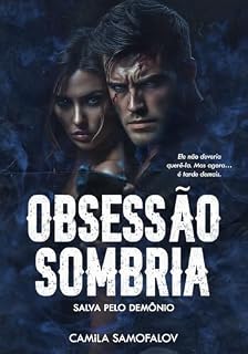 Livro Obsessão Sombria - Salva pelo demônio