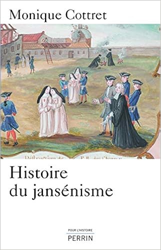 Histoire Du Jansénisme Xviie Xixe Siècle Monique - 
