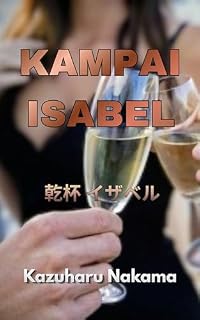 Livro KAMPAI ISABEL : 乾杯 イザベル