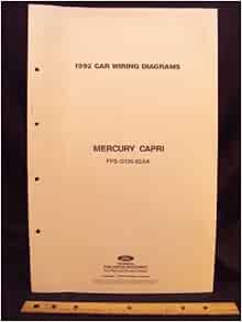 1992 MERCURY Capri Electrical Wiring Diagrams / Schematics: Ford Motor