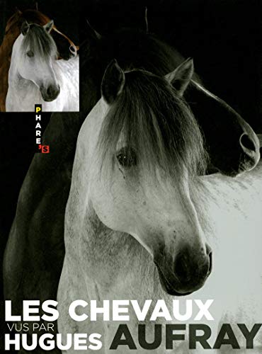 Les chevaux vus par Hugues Aufray (French Edition) by (Paperback)