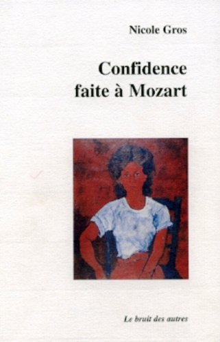 Confidence faite à Mozart