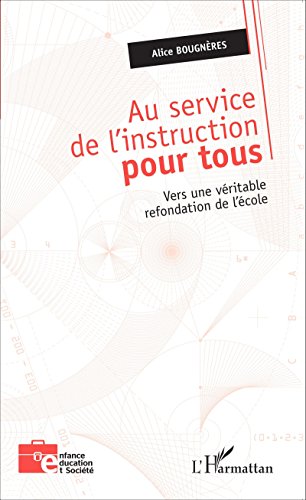 Au service de l'instruction pour tous