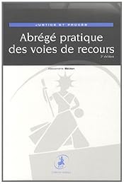 Abrégé pratique des voies de recours