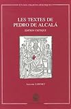 Les Textes de Pedro de Alcala : Edition Critique, Lonnet, A., 9042909110