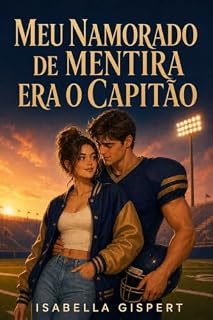 Livro MEU NAMORADO DE MENTIRA ERA O CAPITÃO