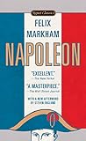 Napoleon (Signet Classics) by Felix Markham, Steve Englund