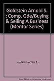 The Complete Guide to Buying and Selling a Business (Mentor Series)