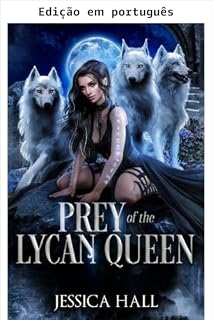 Livro Presa da rainha licantropa (Série Indesejada Livro 2)