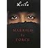 Married By Force