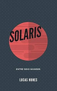 Livro Solaris: Entre dois mundos