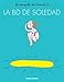LA BD DE SOLEDAD T5 (BD ADO-ADULTES) by