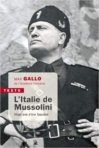 Amazon Fr L Italie De Mussolini Vingt Ans D Ere Fasciste Gallo Max Livres