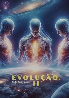 Livro Evolução II: Ficção, amor e guerras