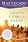 Livro Gente como a gente: Como Deus muda a vida de pessoas comuns