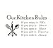 DNVEN Our Kitchen Rules Quotes Family Graphic Handmade Wall Decals Stickers Removable DIY Vinyl Arts for Children Bedrooms Family Playroom Classrooms 23 inches x 11 inches