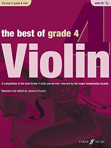 The Best of Grade 4 Violin: A compilation of the best ever Grade 2 violin pieces ever selected by the major examination boards, Book & CD (Faber Edition: Best of Grade Series)
