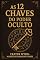 Livro As 12 Chaves do Poder Oculto