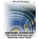 A&amp;P Technician Airframe Test Guide with Oral and Practical Study Guide