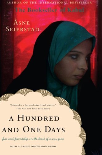 A Hundred and One Days: A Baghdad Journal by Asne Seierstad (2006-03-07)