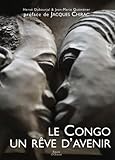Le Congo, un rêve d'avenir by