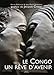 Le Congo, un rêve d'avenir by