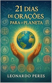 Livro 21 dias de orações para o planeta