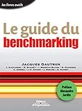 Le Guide du Benchmarking by Jacques Gautron, Alexandre Jardin