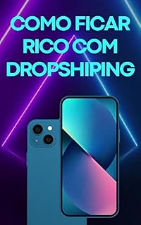 Livro COMO FICAR RICO COM DROPSHIPING