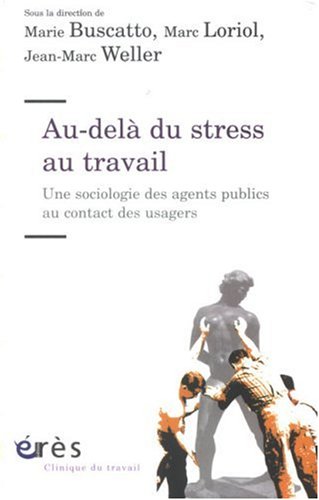Au-delà du stress au travail