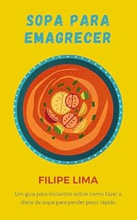 Livro Sopa para emagrecer - Um guia para iniciantes