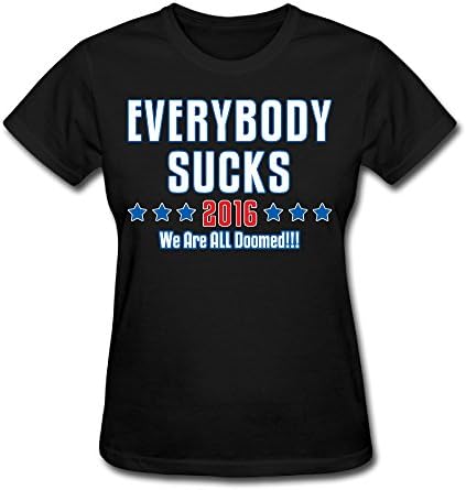 OneBer Women's Everybody Sucks 2017 We're All Doomed Funny T-shirt