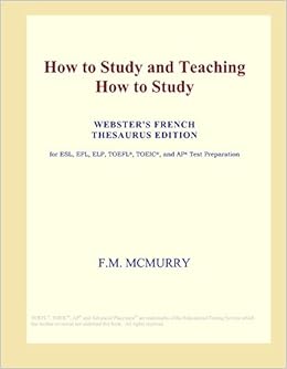 How To Study And Teaching How To Study Webster S French