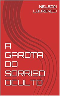 Livro A GAROTA DO SORRISO OCULTO