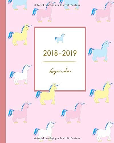 Agenda 2018-2019: Agenda Scolaire, Août 2018 à Juillet 2019,  licorne mignonne, Agenda semainier simple 20 x 25 cm (S'organiser au quotidien) (French Edition)