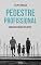 Livro Pedestre Profissional : Mobilidade urbana inteligente (Pensamento nos Trilhos)